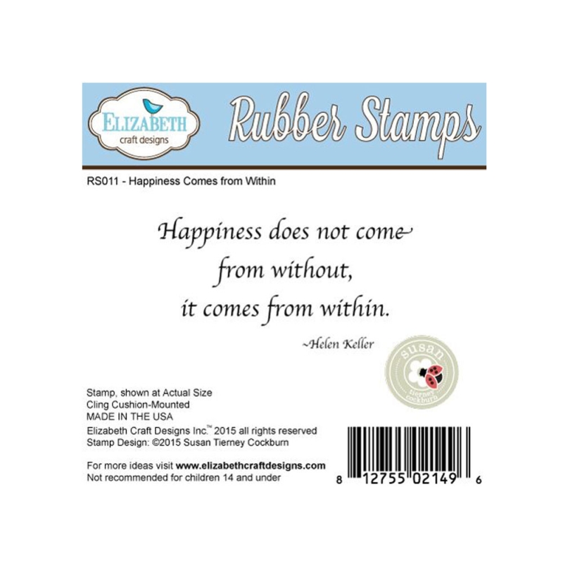 Elizabeth Craft Designs – Happiness Comes From Within Rubber Stamp