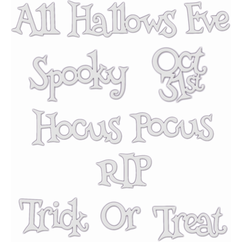 Sweet Dixie All Hallows' Eve Sentiment die set
